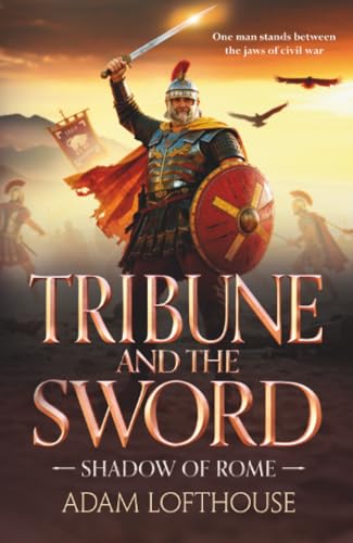 Tribune and the Sword cover