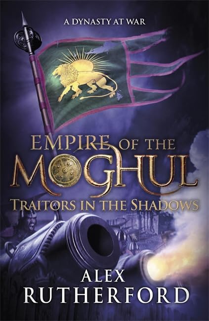 Empire of the Moghul: Traitors in the Shadows cover