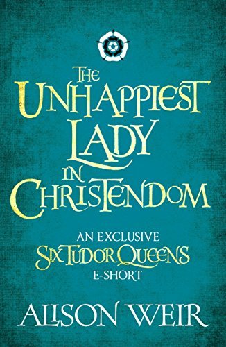 The Unhappiest Lady in Christendom cover