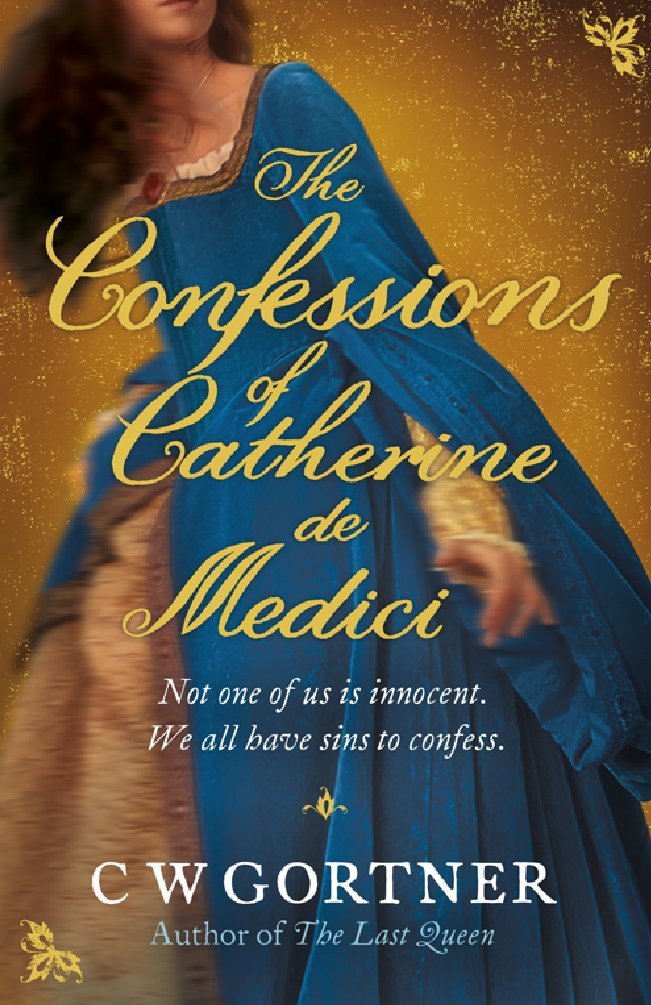 The Confessions of Catherine de Medici cover