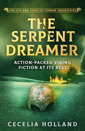 The Serpent Dreamer (the Life and Times of Corban Loosestrife) cover