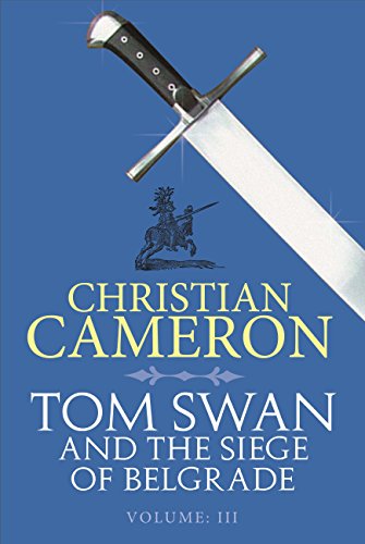 Tom Swan and the Siege of Belgrade: Part Three cover