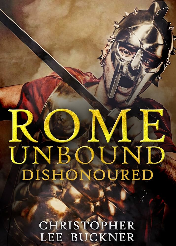 Rome Unbound: Dishonoured cover