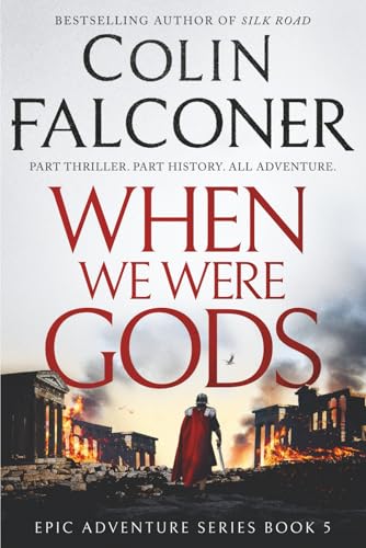 When We Were Gods (Epic Historical Adventure) cover