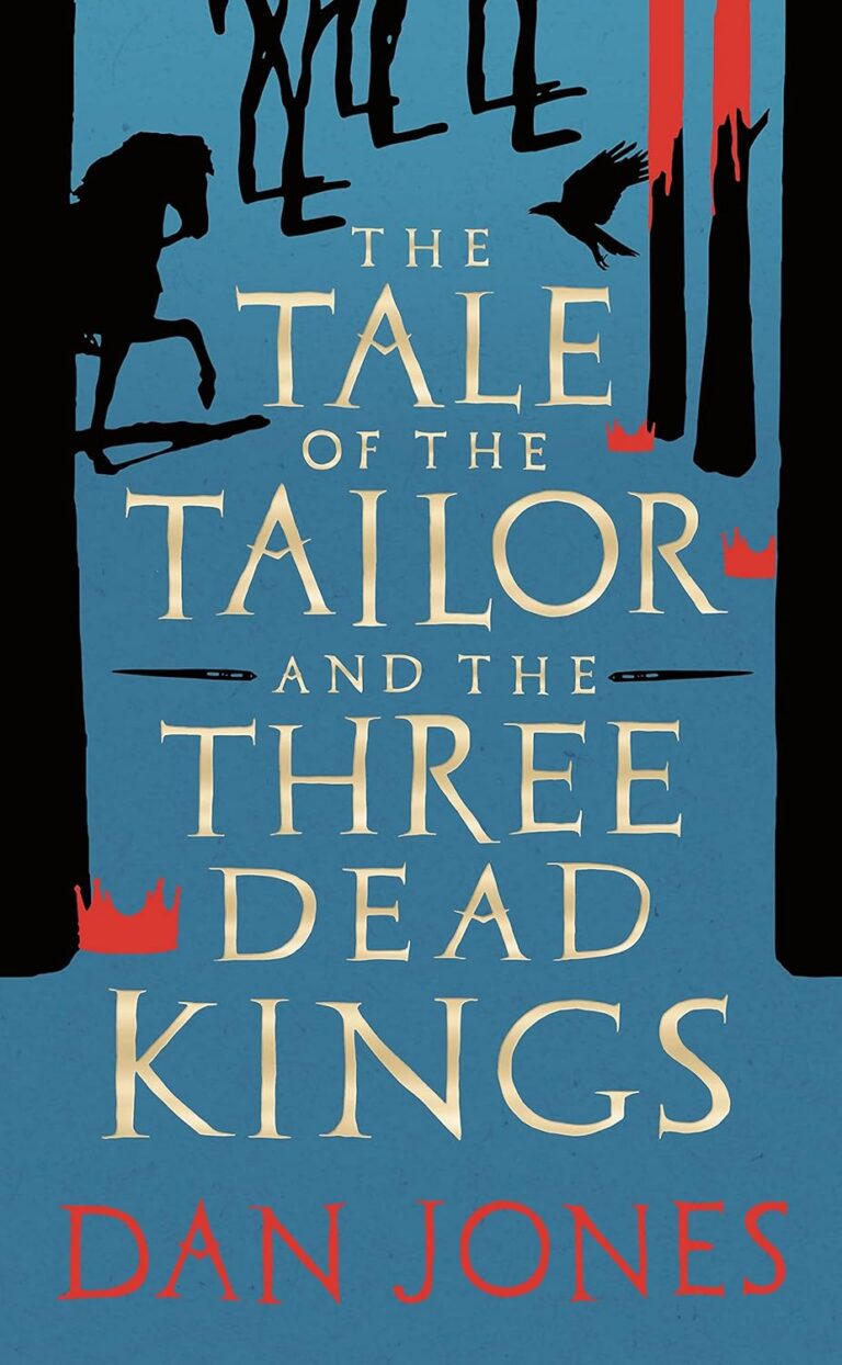 The Tale of the Tailor and the Three Dead Kings cover