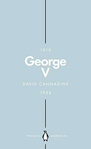 George V (Penguin Monarchs) cover