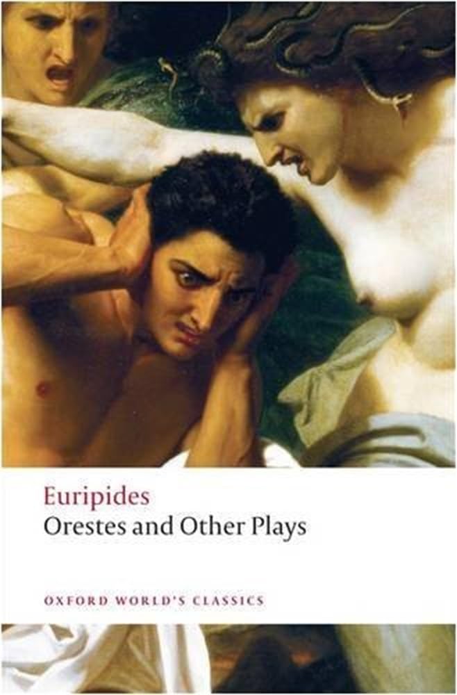 Orestes and Other Plays cover