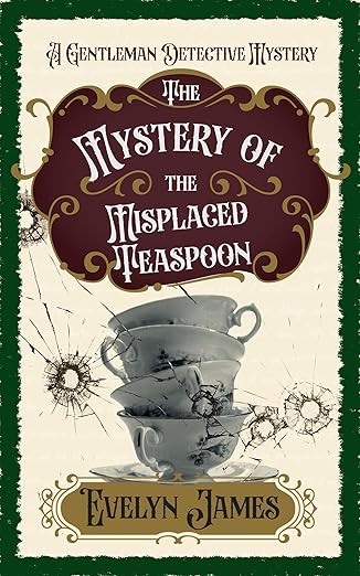 The Mystery of the Misplaced Teaspoon cover