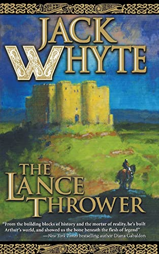 The Lance Thrower (Camulod Chronicles, 8) cover