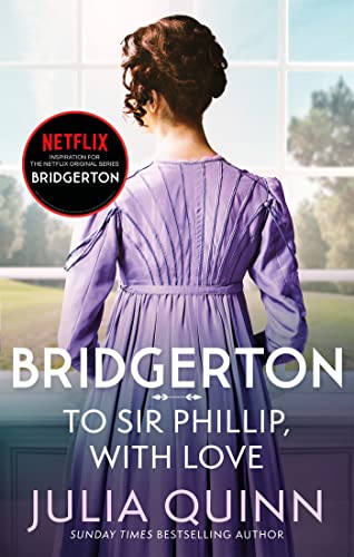 Bridgerton: To Sir Phillip, with Love cover