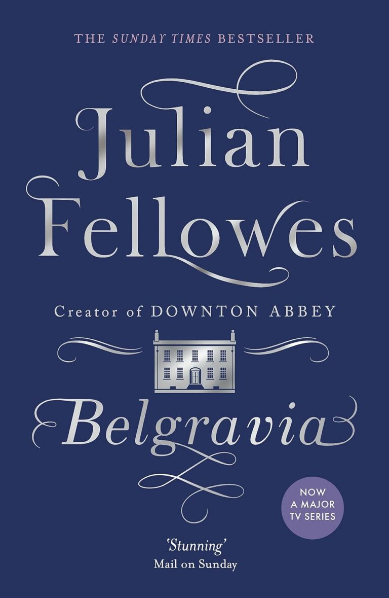 Julian Fellowes’s Belgravia cover