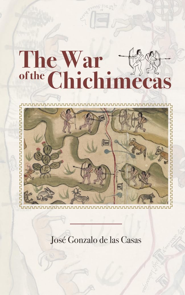 The War of the Chichimecas cover