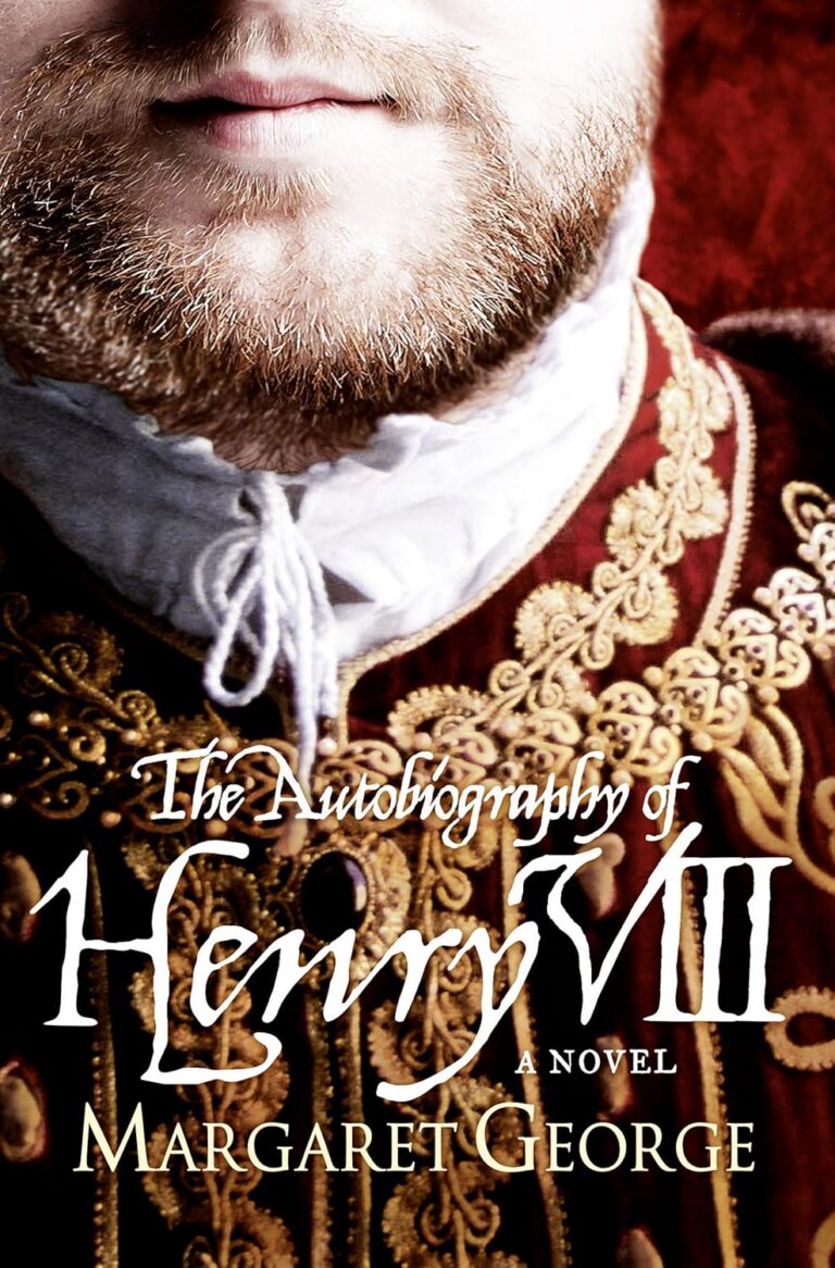 The Autobiography of Henry VIII cover