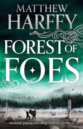 Forest of Foes (the Bernicia Chronicles) cover