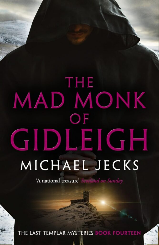 The Mad Monk of Gidleigh (Last Templar Mysteries 14) cover
