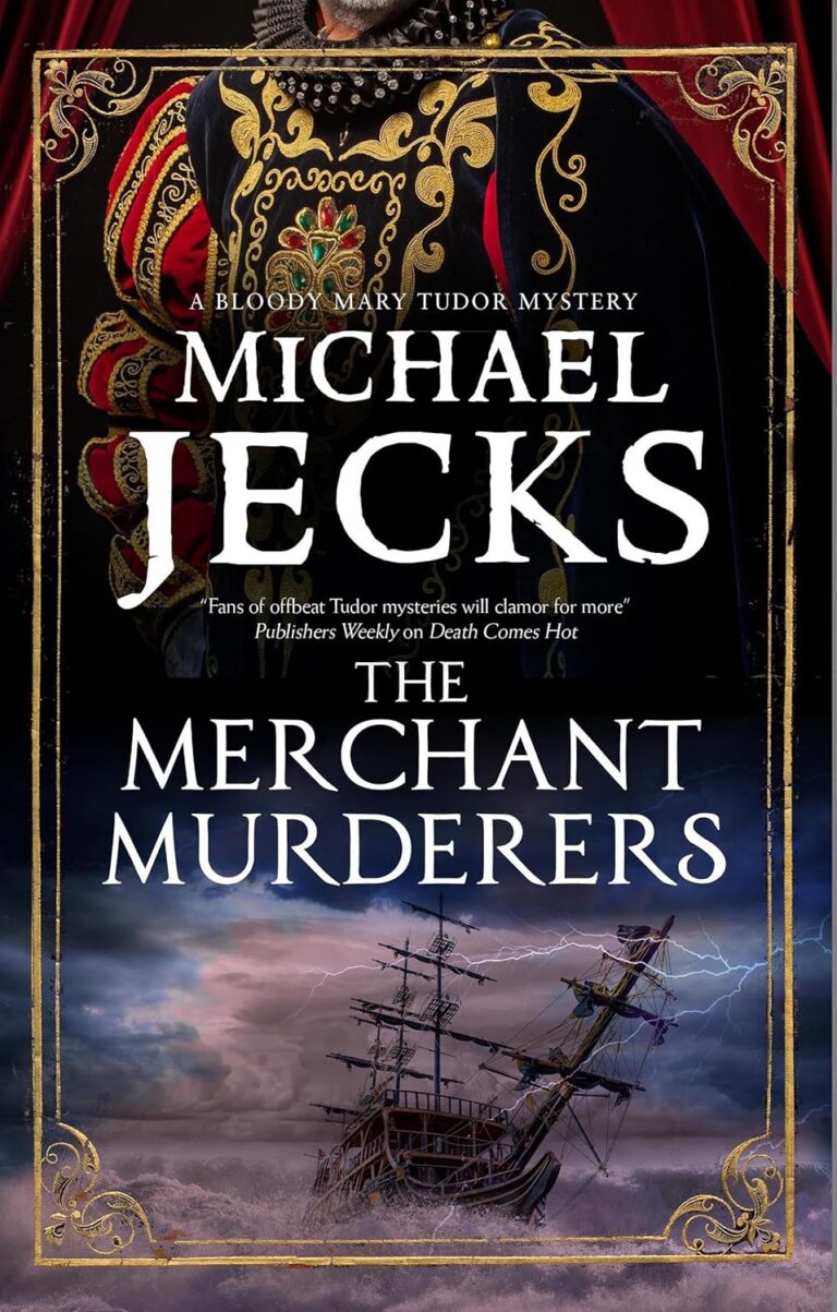THE Merchant Murderers an Unputdownable Tudor Historical Novel cover
