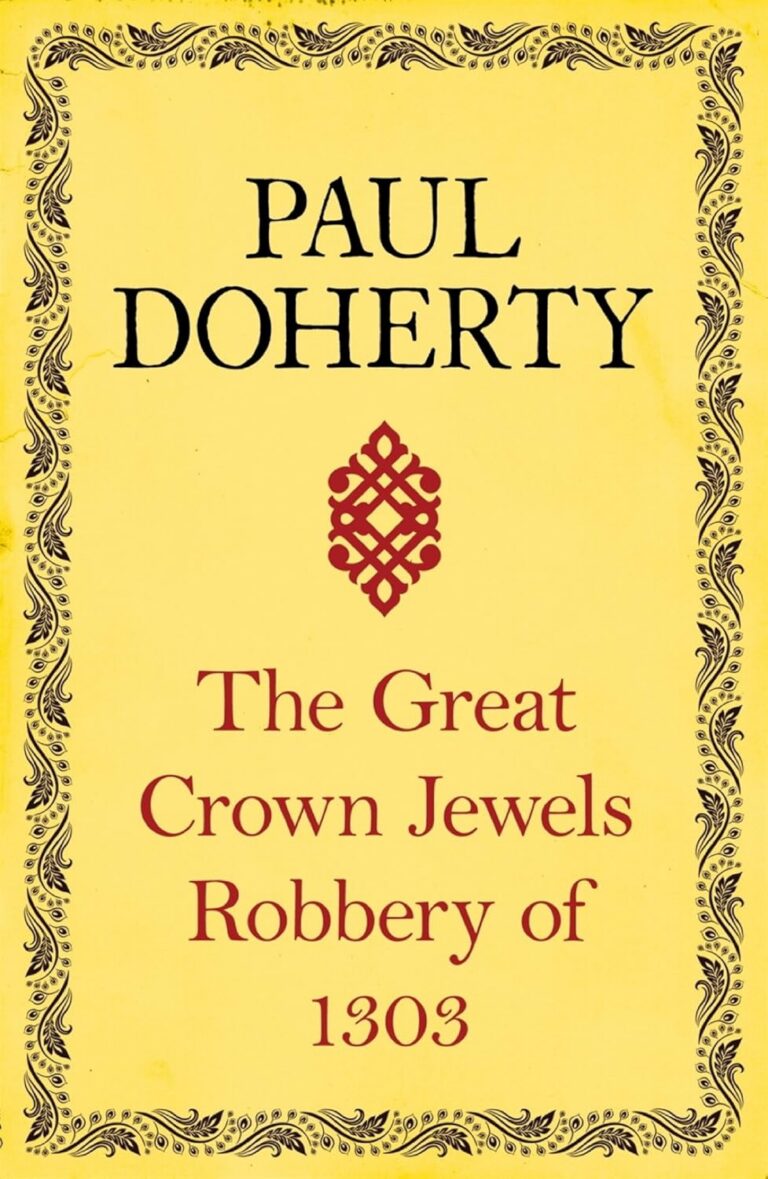 The Great Crown Jewels Robbery of 1303 cover