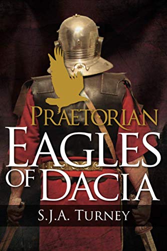 Praetorian: Eagles of Dacia: Volume 3 cover
