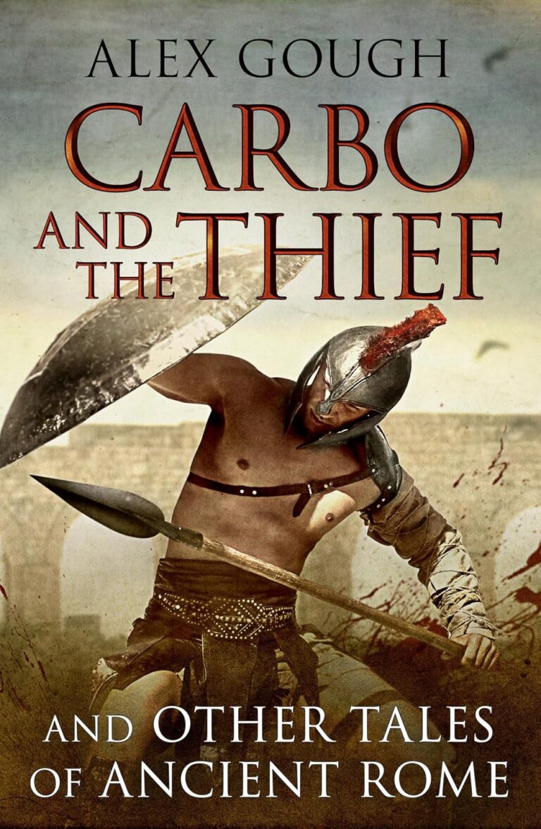 Carbo and the Thief: And Other Tales of Ancient Rome cover