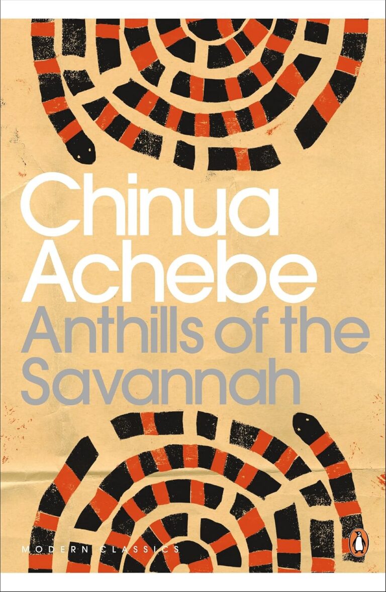 Anthills of the Savannah (Penguin Modern Classics) cover