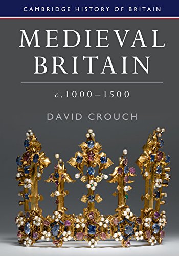 Medieval Britain, C. 1000–1500 cover