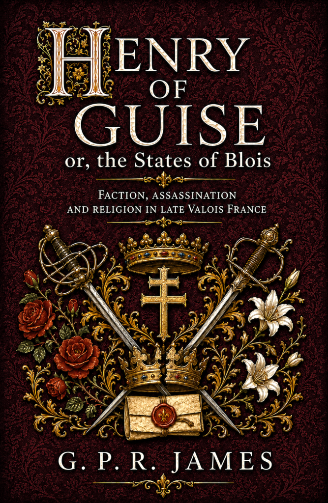 Henry of Guise; or, the States of Blois cover
