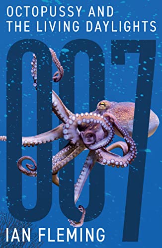 Octopussy and the Living Daylights cover
