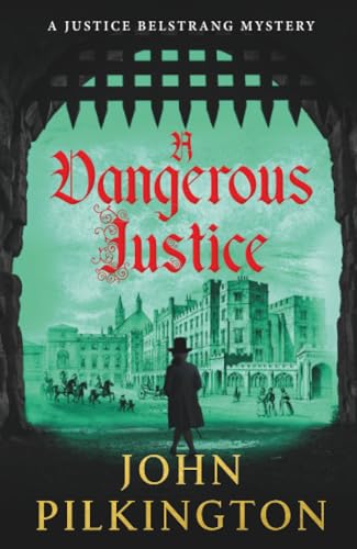 A Dangerous Justice cover