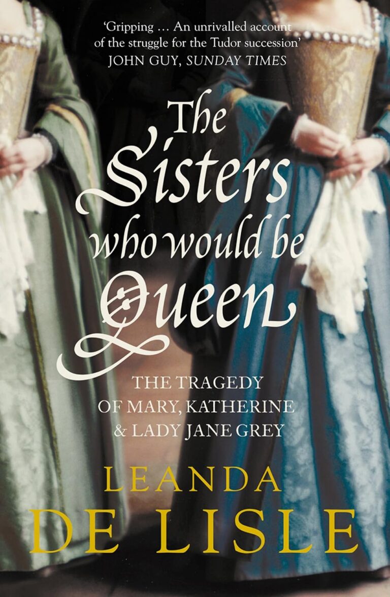 The Sisters Who Would Be Queen cover