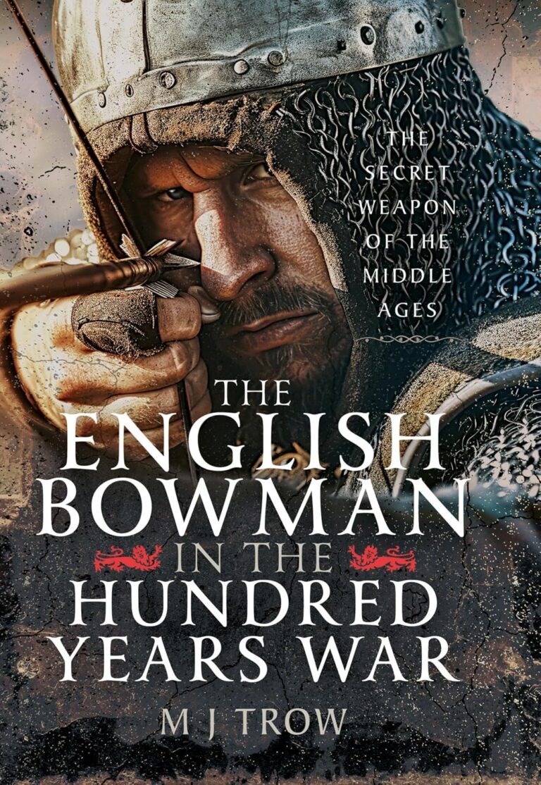 The English Bowman in the Hundred Years War cover