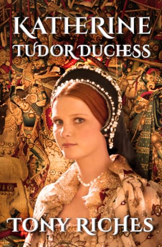 Katherine – Tudor Duchess cover