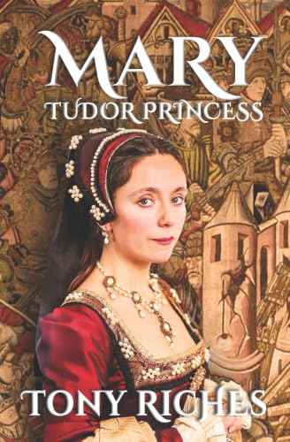 Mary – Tudor Princess cover